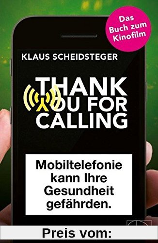 Thank you for calling: Mobiltelefonie kann Ihre Gesundheit gefährden